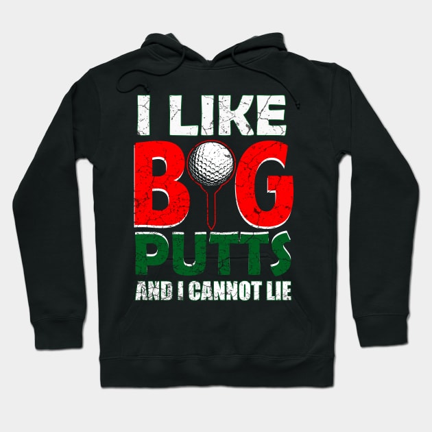 I Like Big Putts Hoodie by Mila46